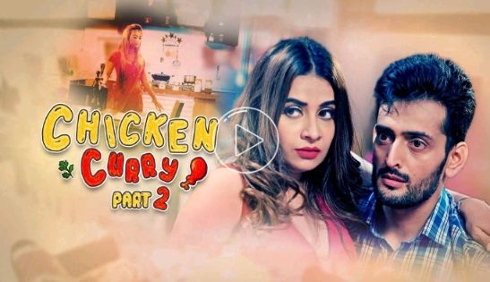 Chicken Curry,Chicken Curry web series,Chicken Curry kooku,Chicken Curry cast,Chicken Curry web series cast,Chicken Curry series video,Chicken Curry video,Chicken Curry actress name,Chicken Curry episode list