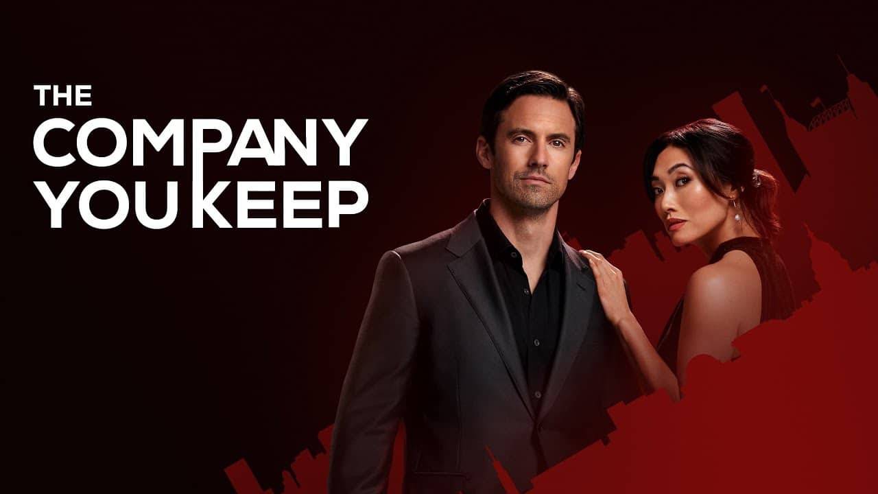 The Company You Keep Release Date, Cast, & Where To Watch